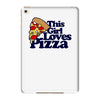 this girl loves pizza iPad Mini 4