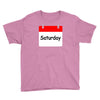 title of day of the week saturday day of the week Youth Tee