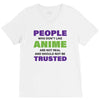 people who don't like anime are not real and should not be trusted V-Neck Tee