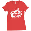 stop bullying Ladies Fitted T-Shirt
