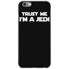 trust me i'm a jedi   funny printed mens iPhone 6/6s Case