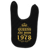 queens are born in 1978 Baby Bibs