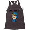 mr. blast Racerback Tank