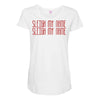 sleigh my name Maternity Scoop Neck T-shirt