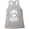 life of the party Racerback Tank