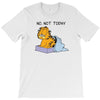 No, Not Today T-Shirt