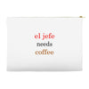 el jefe needs coffee Accessory Pouches