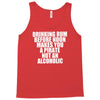 drinking before noon makes you a pirate not an alcoholic Tank Top