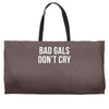 bad girls dont cry halter top crop Weekender Totes