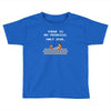 there is no princess Toddler T-shirt