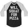 will squat for pizza 3/4 Sleeve Shirt