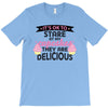 it' ok to stare at my cupcakes they are delicious T-Shirt