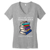 life is like a box of chocolates i want to eat them all Women's V-Neck T-Shirt