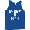Drunk And High Tank Top
