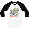 This Girl Loves Shih Tzu 3/4 Sleeve Shirt