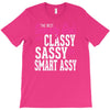 classy sassy T-Shirt