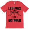Legends Are Born In October T-Shirt