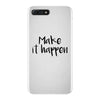 make it happen iPhone 7 Plus Case
