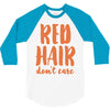 red hair dont care 3/4 Sleeve Shirt