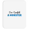 I've Created A Monster Infant Monster Mousepad