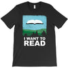 i want to read T-Shirt