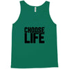 Choose Life Tank Top