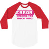 hacking error 3/4 Sleeve Shirt