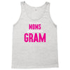 Only The Best Moms Get Promoted To Gram Tank Top
