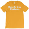 drunk guy costume T-Shirt