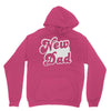 new dad Unisex Hoodie