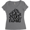 together we make a family Women's Triblend Scoop T-shirt