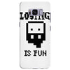 losing is fun! Samsung Galaxy S8 Plus