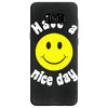 have a nice day Samsung Galaxy S8 Case