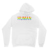 human Unisex Hoodie