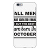 all men are created equal october iPhone 6/6s Plus Case