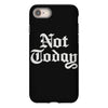 not today iPhone 8