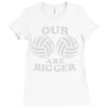 our volleyballs are bigger Ladies Fitted T-Shirt