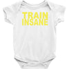 insane gym training bodybuilding workout keepfit weightlifting Baby Onesie