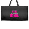 Only The Best Moms Get Promoted To Nonna Weekender Totes