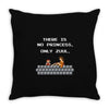 there is no princess Throw Pillow