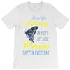 Butterfly Miracles T-Shirt