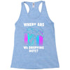 where are we dropping boys Racerback Tank