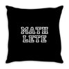 mathlete slogan Throw Pillow