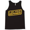 i am your mother Tank Top
