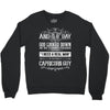 and 8th day god look down so god made a capricorn guy Crewneck Sweatshirt