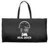 0 100 real quick Weekender Totes