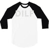 dilf 3/4 Sleeve Shirt
