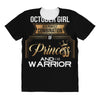october girl is a perfect combination of princess and warrior All Over Women's T-shirt