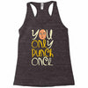 you only punch once Racerback Tank
