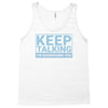 keep talking i m diagnosing you Tank Top